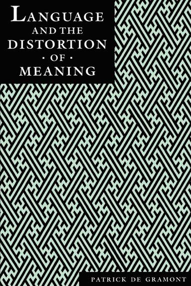 bokomslag Language and the Distortion of Meaning