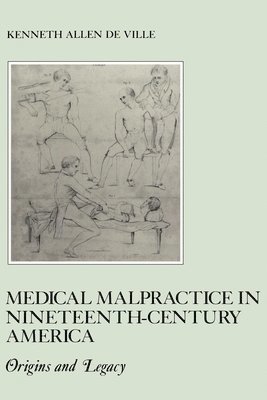 Medical Malpractice in Nineteenth-Century America 1