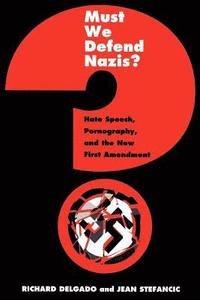 bokomslag Must We Defend Nazis?