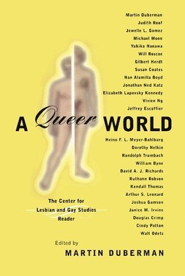 Martin Duberman - Queer World, Inbunden