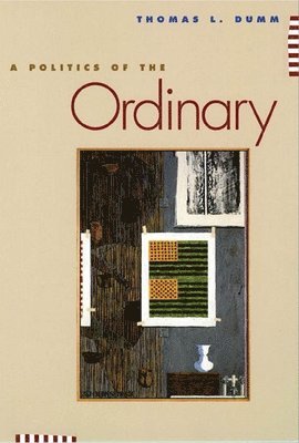 bokomslag A Politics of the Ordinary