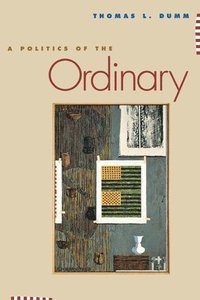 bokomslag A Politics of the Ordinary