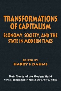 bokomslag Transformations of Capitalism: Economy, Society, and the State in the Modern Times