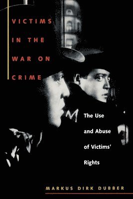 Victims in the War on Crime 1