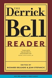 bokomslag The Derrick Bell Reader