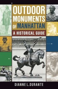 bokomslag Outdoor Monuments of Manhattan