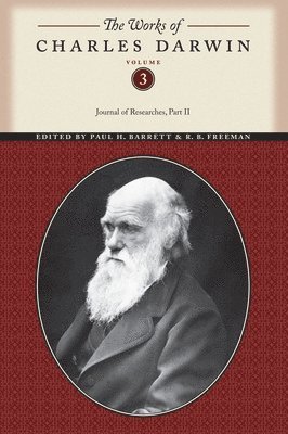 bokomslag The Works of Charles Darwin, Volume 3