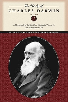 The Works of Charles Darwin, Volume 13 1