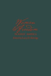 bokomslag Women and Freedom in Early America
