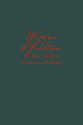 bokomslag Women and Freedom in Early America