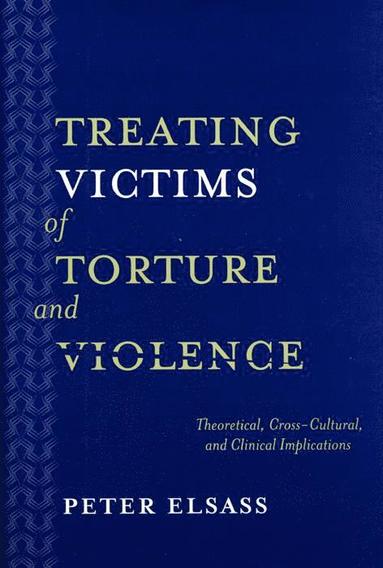 bokomslag Treating Victims of Torture and Violence