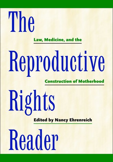bokomslag Reproductive Rights Reader
