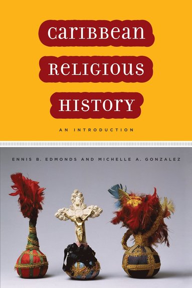 bokomslag Caribbean Religious History