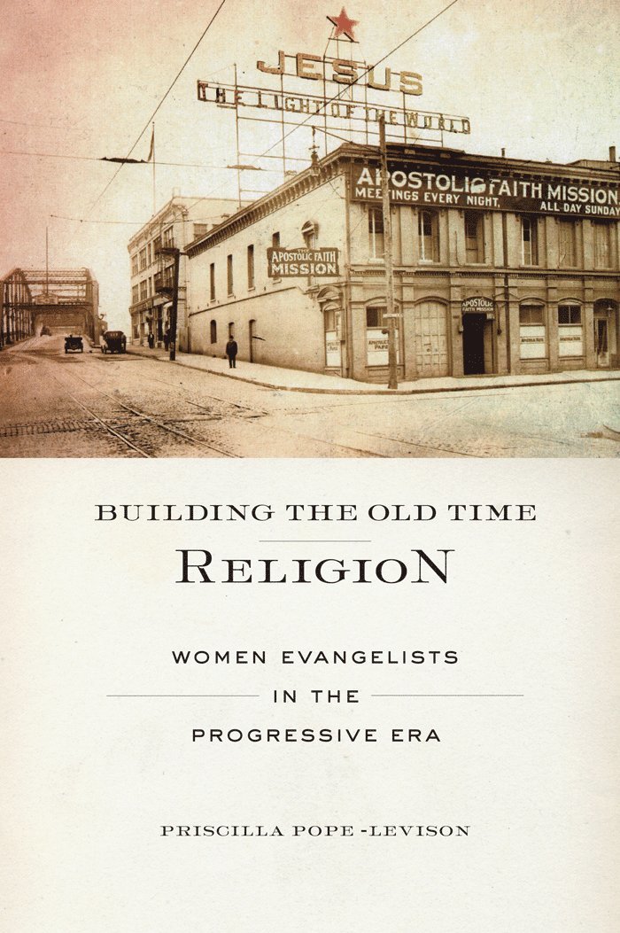 Building the Old Time Religion 1