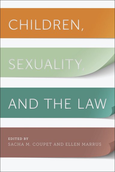 bokomslag Children, Sexuality, and the Law