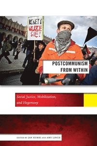 bokomslag Postcommunism from Within