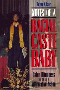 bokomslag Notes of a Racial Caste Baby