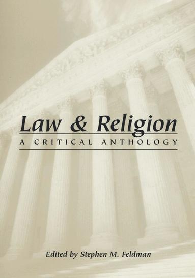 Justice Stephen Breyer, Martin Hart-Landsberg, Stephen M. Feldman - Law and Religion, Häftad