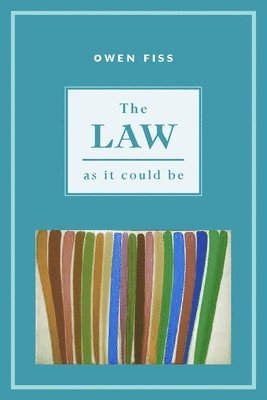 The Law as it Could Be 1