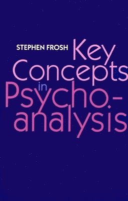 bokomslag Key Concepts in Psychoanalysis