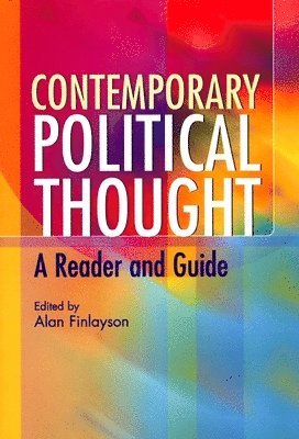 Alan Finlayson - Contemporary Political Thought, Inbunden