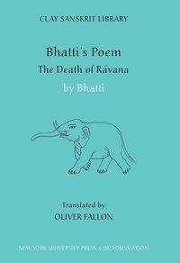 bokomslag Bhattis Poem: The Death of Ravana