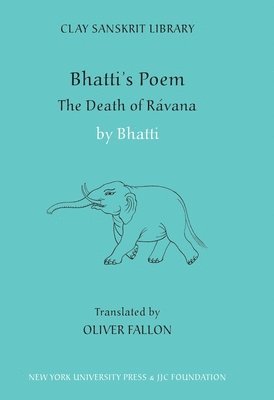Bhatti's Poem: the Death of Ravana, Inbunden