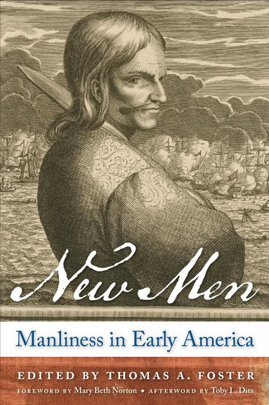 Mary Norton, Toby Ditz, Thomas A. Foster - New Men, Inbunden
