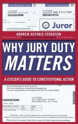 bokomslag Why Jury Duty Matters