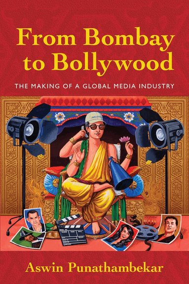 Aswin Punathambekar - From Bombay to Bollywood, Häftad