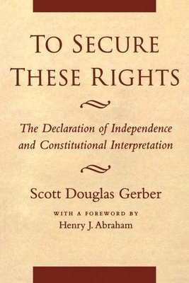 To Secure These Rights