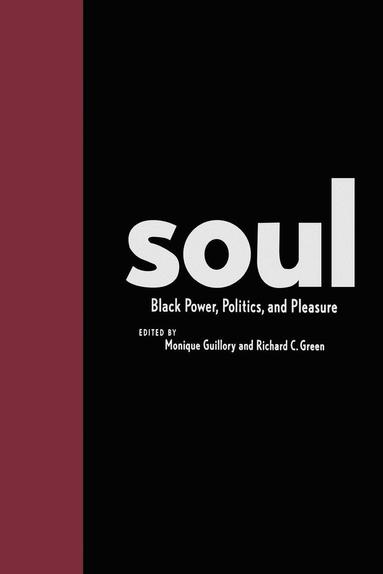 Mark Kann, Monique Guillory, Richard Green - Soul, Inbunden