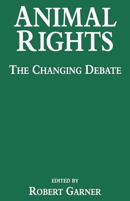 Animal Rights: The Changing Debate 1