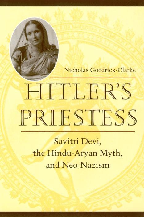 Nicholas Goodrick-Clarke - Hitler's Priestess, Inbunden