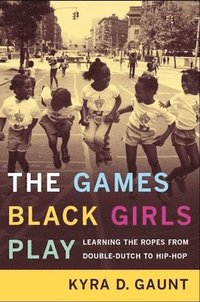 bokomslag The Games Black Girls Play