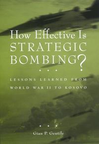 bokomslag How Effective Is Strategic Bombing?