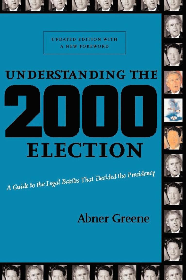 Understanding the 2000 Election 1