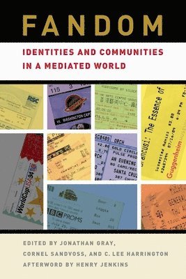 bokomslag Fandom: Identities and Communities in a Mediated World