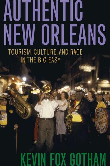 Kevin Fox Gotham - Authentic New Orleans, Häftad