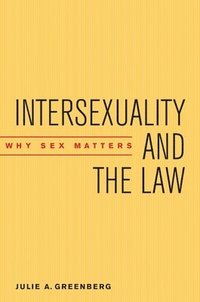 bokomslag Intersexuality and the Law