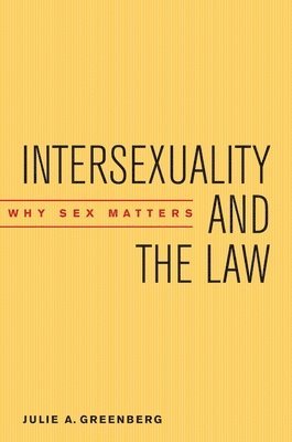 Intersexuality and the Law 1