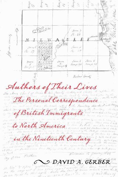 David A. Gerber - Authors of Their Lives, Häftad