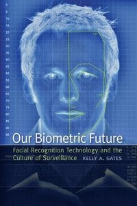 bokomslag Our Biometric Future