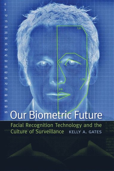 bokomslag Our Biometric Future