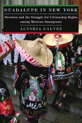 Alyshia Galvez - Guadalupe in New York, Häftad