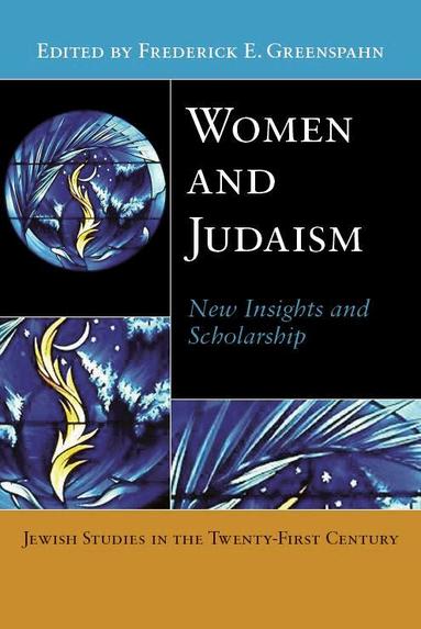 Frederick E. Greenspahn - Women and Judaism, Inbunden