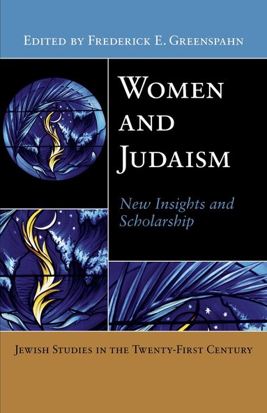 Frederick E. Greenspahn - Women and Judaism, Häftad