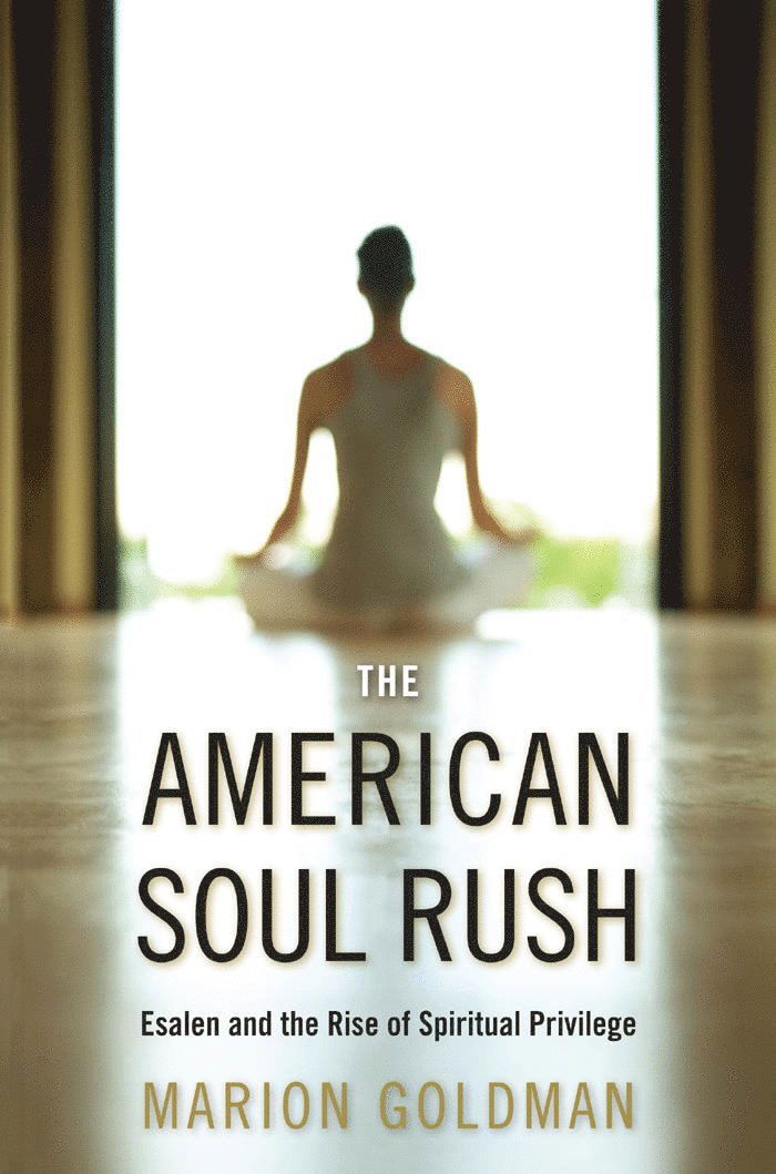 Marion Goldman - American Soul Rush, Inbunden