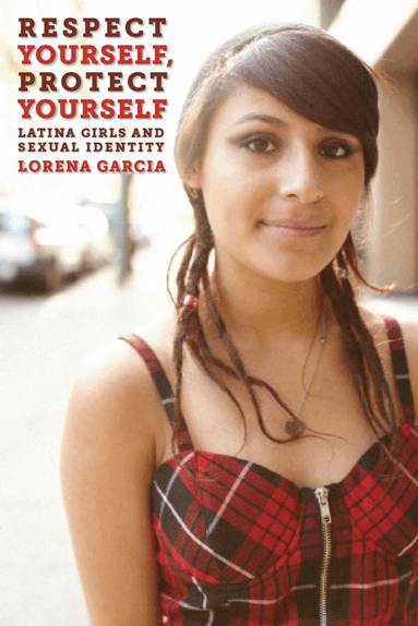 Lorena Garcia - Respect Yourself, Protect Yourself, Inbunden