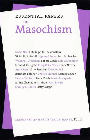 Margaret Ann Hanly, Margaret Ann Fitzpatrick Hanly, Steven Katz - Essential Papers on Masochism, Inbunden